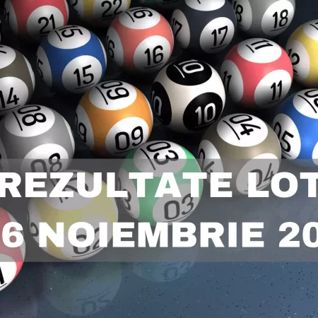 Rezultate Loto 16 noiembrie 2023 – Loto 6/49, Loto 5/40, Joker și Noroc