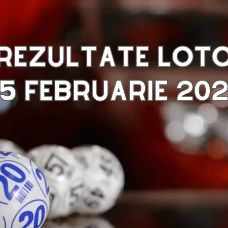 Rezultate Loto 25 februarie 2024 – Loto 6/49, Loto 5/40, Joker și Noroc