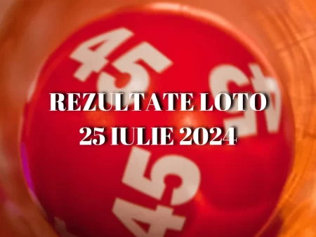 Rezultate Loto 25 iulie 2024 – Loto 6/49, Loto 5/40, Joker și Noroc. Report cumulat la categoria I de peste 3,34 milioane de euro