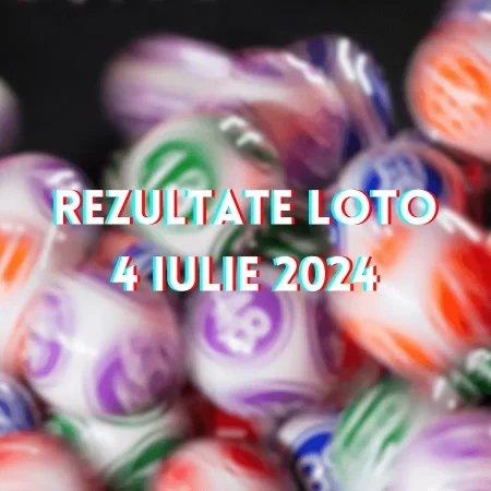 Rezultate Loto 4 iulie 2024 – Loto 6/49, Loto 5/40, Joker și Noroc. Report cumulat la categoria I de peste 2,47 milioane de euro