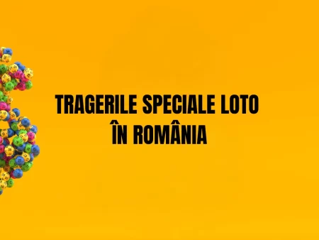 Tragerile Speciale Loto în România: Cât de des se organizează?