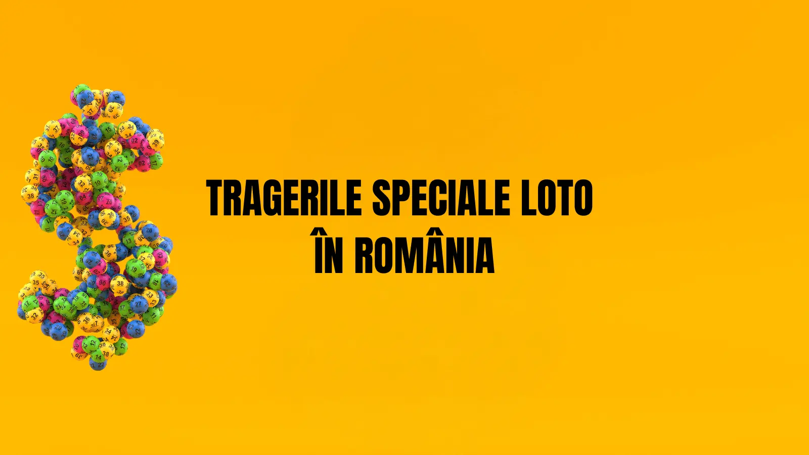 Tragerile Speciale Loto în România Cât de des se organizează