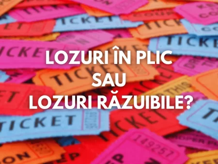 Lozuri în plic sau Lozuri răzuibile: Care sunt mai avantajoase pentru jucători?