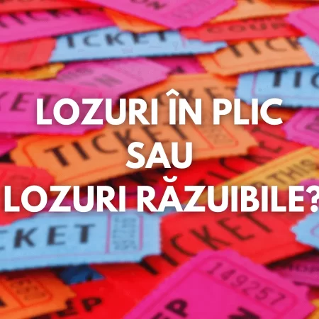 Lozuri în plic sau Lozuri răzuibile: Care sunt mai avantajoase pentru jucători?