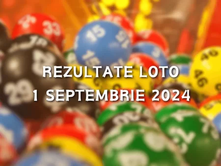 Rezultate Loto 1 septembrie 2024 – Loto 6/49, Loto 5/40, Joker și Noroc. Report cumulat la Noroc de peste 1,99 milioane de euro