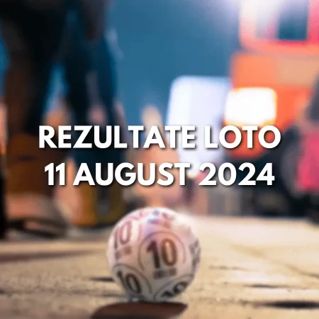 Rezultate Loto 11 august 2024 – Loto 6/49, Loto 5/40, Joker și Noroc. Report cumulat la categoria I de peste 4 milioane de euro