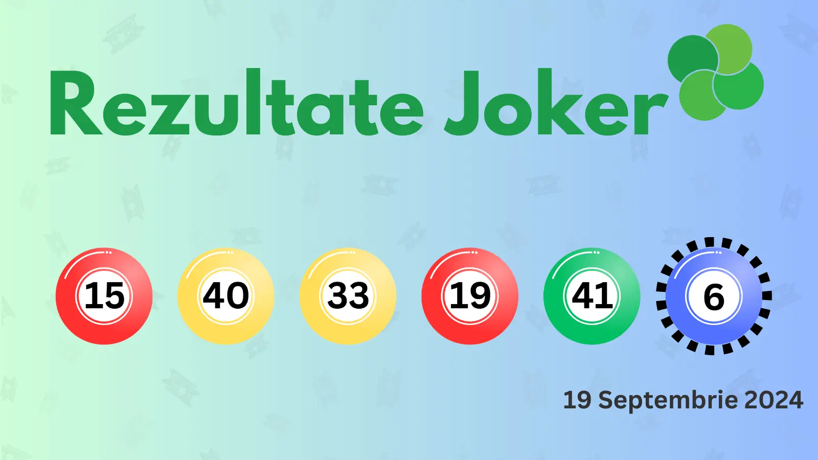 Rezultate Joker joi 19 septembrie 2024 