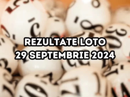 Rezultate Loto 29 septembrie 2024 – Loto 6/49, Loto 5/40, Joker și Noroc. Report de categoria I de peste 6,65 milioane de euro