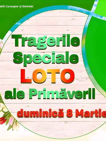 Rezultate Loto 8 Martie 2026 – Tragerile Speciale Loto ale Primăverii