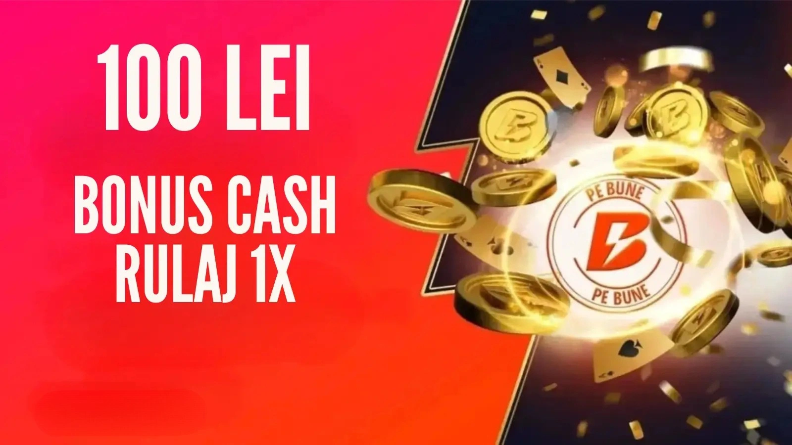 100 LEI Bonus Fără Depunere cu Rulaj 1X